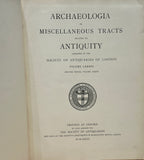 Archaeologia or Miscellaneous Tracts Relating to Antiquity: Volume 86