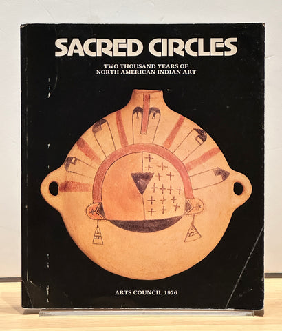 Sacred Circles: Two Thousand Years of North American Indian Art