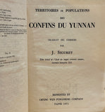 Territoires et populations des confins du Yunnan by J. Siguret